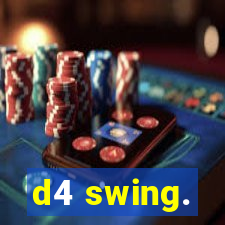 d4 swing.